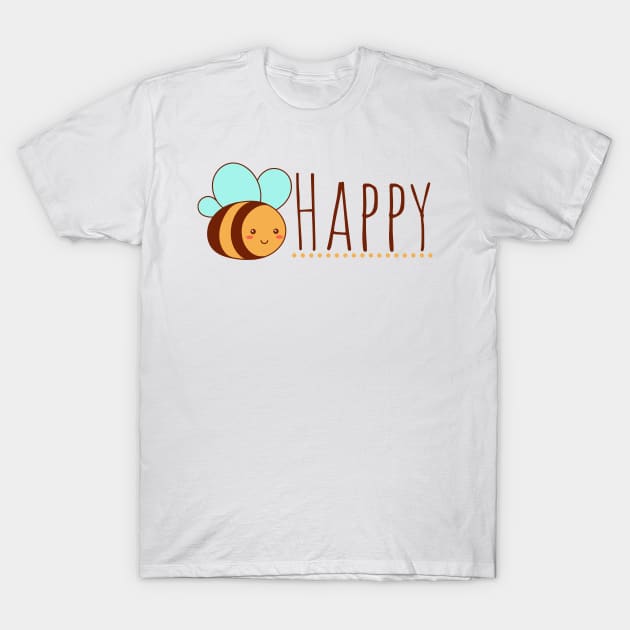 Bee happy T-Shirt by shesarebell